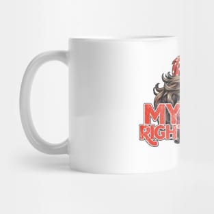 My Rights My Say Mug